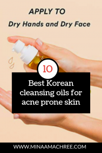 best Korean cleansing oils for acne prone skin